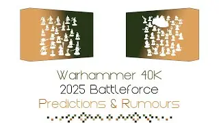Warhammer 40K Battleforce 2025 / Прогнозы и слухи о рождественской коробке!