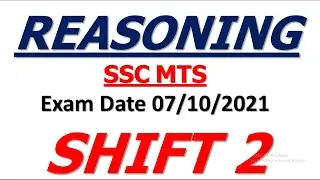 SSC MTS 07 OCT 2021 SHIFT 2 || REASONING ||