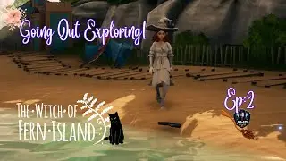 Going Out Exploring!! / Let's Play! / The Witch Of Fern Island / Ep:2