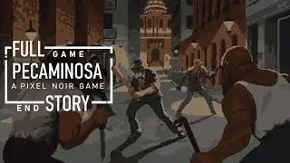 Pecaminosa A Pixel Noir Game Full Gameplay
