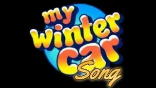 GAME-SONGS 🎵: My Winter Car 🚗 Song (90iger Pop Rock)