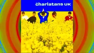 The Charlatans UK&ndash; Some Friendly (Side One)