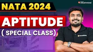 Master Aptitude for NATA 2024 | Special Class for NATA Aptitude Preparation