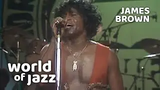 James Brown - I Got You (I Feel Good) - Live - 11 July 1981 &bull; World of Jazz