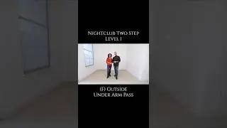 Nightclub Two Step &bull; Level 1 &bull; (F) Outside Under Arm Pass