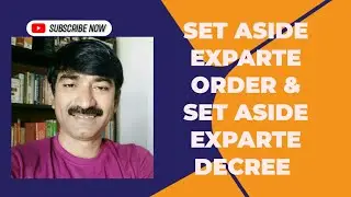 SET ASIDE EXPARTE ORDER & SET ASIDE EXPARTE DECREE