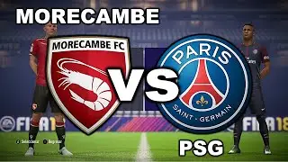 Morecambe VS Paris Saint Germain