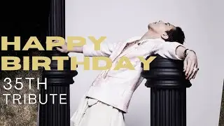 G DRAGON 35TH BIRTHDAY TRIBUTE