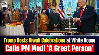 Trump Hosts Diwali Celebrations at White House, Calls PM Modi &lsquo;A Great Person&rsquo;