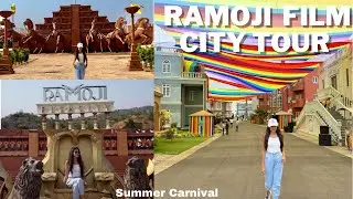 World&rsquo;s Largest Film City | Ramoji Film City Tour | Summer Carnival |