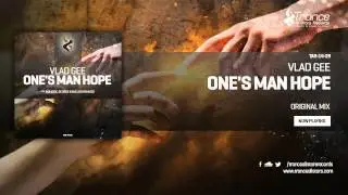 Vlad Gee - One's Man Hope (Original Mix)