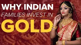 The Golden Tradition: Why Indian Families Invest In Gold