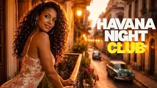 Havana Balcony Nights 🌙 Vintage Son Cubano & Classic Cars Vibes