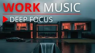 Deep Future Garage Mix &ndash; Ultra Focus Music for Work
