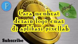 Desain Logo Emas🔥🔥#cara membuat desian logo emas di pixellab