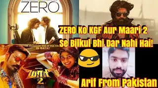 SRK's ZERO Have No Fear With KGF And Maari 2 l ZERO Analysis By Arif From Pakistan