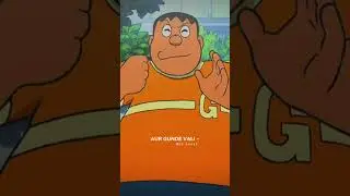Nobita's Friend Attitude 💯 Status 😏💫❤️&zwj;🔥 [ HERO VALA STYLE AUR GUNDE... ] #doraemon #shot #viral