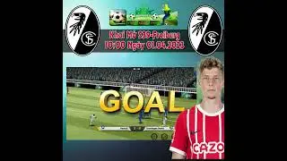 Huyền Thoại S&acirc;n Cỏ Khai mở S39 - Freiburg (Champion Manager Mobasaka Private )