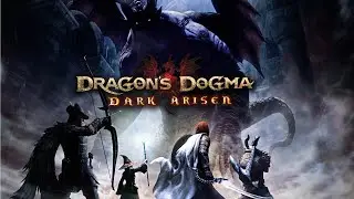 Dragons Dogma: Dark Arisen - #48 Финал