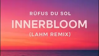 R&Uuml;F&Uuml;S DU SOL &ndash; Innerbloom (Lahm Remix) | Progressive House