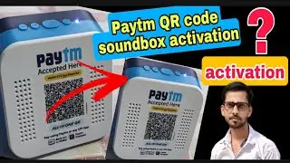 Paytm QR code soundbox activation kare kaise | paytm Quar code soundbox settings kare kaise 2021