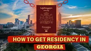 How to Obtain a Residence Permit in Georgia: A Comprehensive Guide (2025)