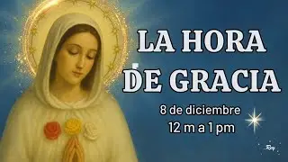 Hora de Gracia 🕊️ 8 Diciembre | Inmaculada Concepción | ¿Porqué es tan especial?