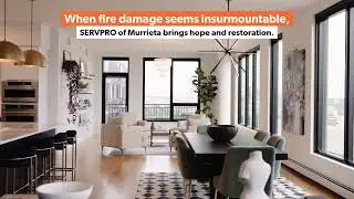 SERVPRO of Murrieta: Restoring Hope After Fire Damage