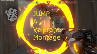 JUMP (A Valorant Montage)