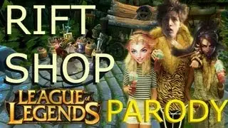 RIFT SHOP -  League of legends PARODY (Thrift Shop) By Ryland