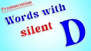 Words with silent D | Pronunciation | Rim's English