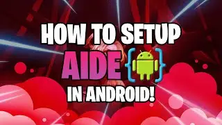 How To Setup AIDE in ANDROID! NEW METHOD! |Easy Tutorial| |All Explained|