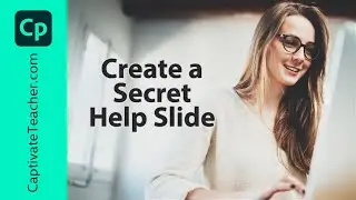 Create a Secret Help Slide in Adobe Captivate Classic