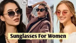 Trendy Sunglasses For Women/ 2026 Sunglasses Trends/Best Sunglasses For Women #fashion #sunglasses