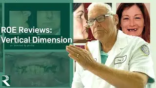 ROE Reviews: Vertical Dimension