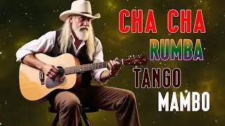 Spanish Guitar Greatest Hits  / RUMBA / CHA CHA / TANGO / MAMBO | Guitar Instrumental Music Ever
