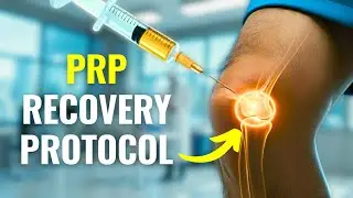 PRP Injection Rehab and Recovery Protocol