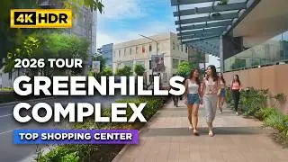 NEW Look of GREENHILLS SHOPPING CENTER | Full Tour Around the Complex | San Juan City Philippines