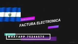 SISTEMA FACTURACION ELECTRONICA EL SALVADOR