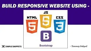 Introduction to Website Development Course using HTML5, CSS, JS & BootStrap | Tutorial - 1