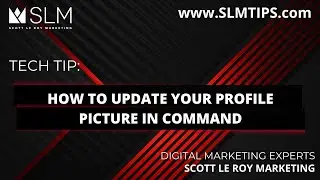 Tech Tip:  How to Update your Profile Picture in Command