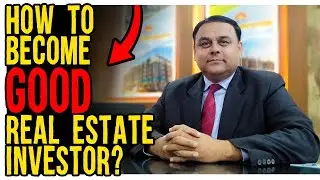 How to become a good real estate investor? Secret tips for real estate investors in Pakistan.