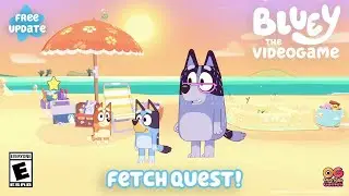 Bluey The Videogame - Free Update | Fetch Quests with Grandad, Aunt Trixie and Nana