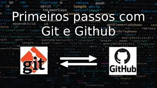 Primeiros passos com GIT e GitHub | ProgrameComigo #8