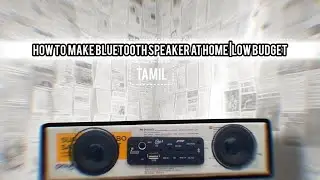 🖤How to make Bluetooth speaker| At Home|In Tamil|#trending #shorts #viral #electronic #ncs#trending 
