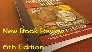 BOOK REVIEW ON COINS - THE NEW CHERRYPICKER'S GUIDE - TREASURE HUNTING FROM POCKET CHANGE