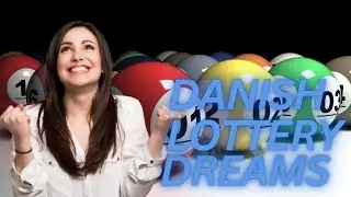 Danish Lottery Dreams