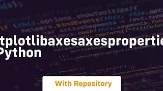 matplotlibaxesaxesproperties in python