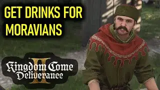 Приготовьте выпивку для Моравских братьев (Незваные гости) | Kingdom Come Deliverance 2