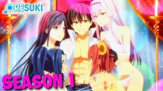 🔥 Oresuki Season 1 Explained In Hindi | Better Than 100 Girlfriends Anime? 🤯❤️